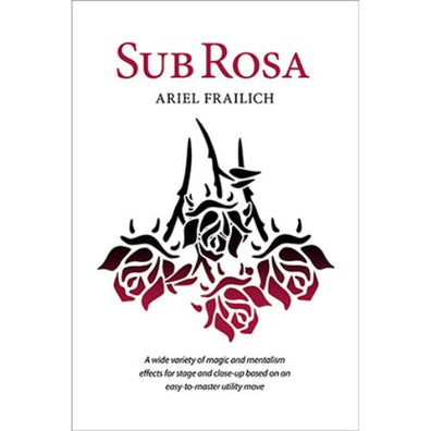 Sub Rosa by Ariel Frailich - Book